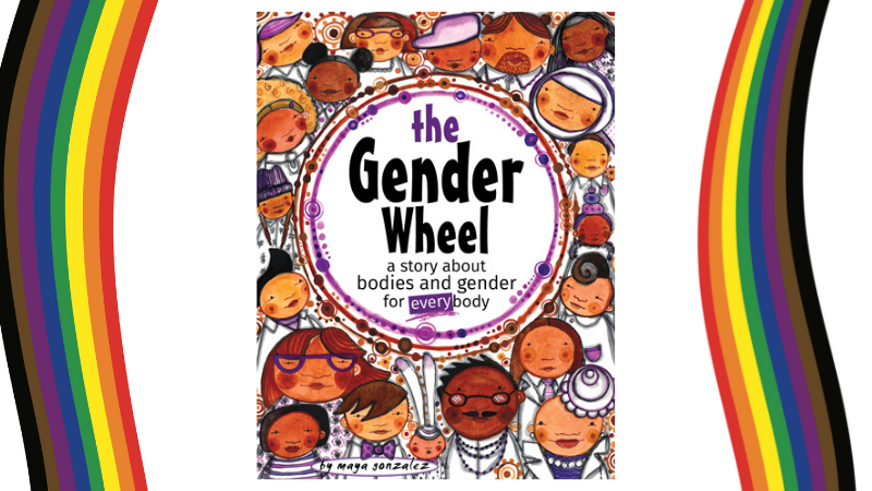 The Gender Wheel – A Beautiful Picture Book Explaining Gender to Kids in a Nature-Based, Queer-Positive, and Inclusive Way
