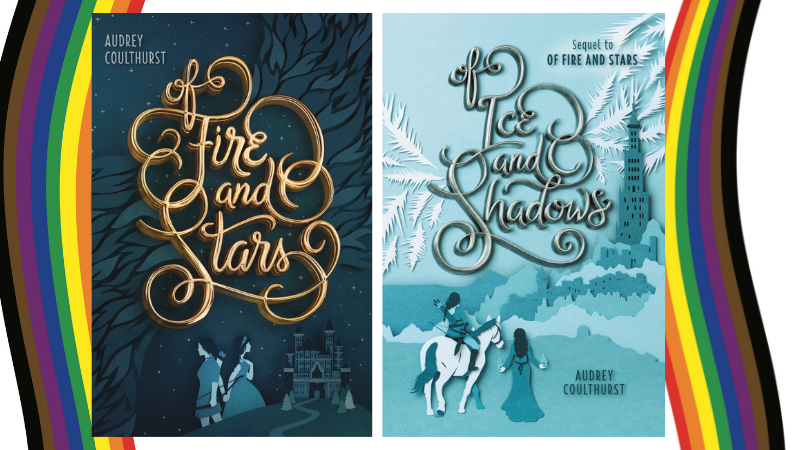 Of Fire and Stars and Of Ice and Shadows – In a World of Dangerous Magic and With Their Kingdoms in Peril, Two Princesses Fall in Love With the Wrong People – Each Other