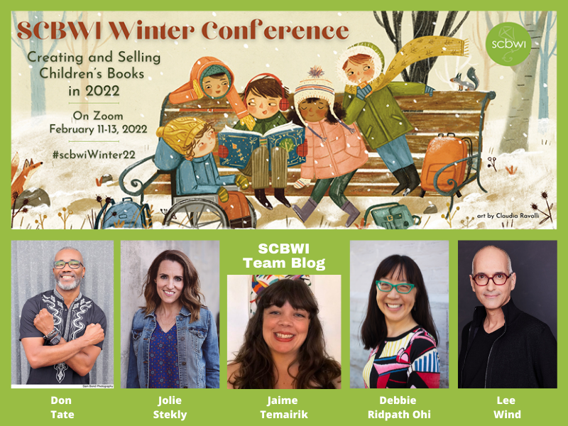 The logo for the SCBWI Winter conference, and photos of the team of bloggers: Don Tate, Jolie Stekly, Jaime Temairik, Debbie Ridpath Ohi, and myself, Lee Wind.