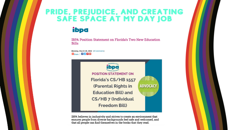 Pride, Prejudice, and Creating a Safe Space at My Day Job