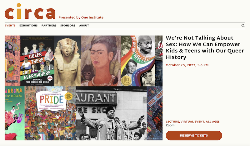 screenshot of the Circa Queer HIstories event page for "We're Not Talking About Sex: How We Can Empoweer Kids & Teens with Our Queer History"