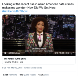 Amber Ruffin’s “How Did We Get Here?” on Anti-Asian Hate Crimes