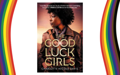 The Good Luck Girls – Teen Fantasy Based on the Old West with Black Main Characters and a Lesbian Romance